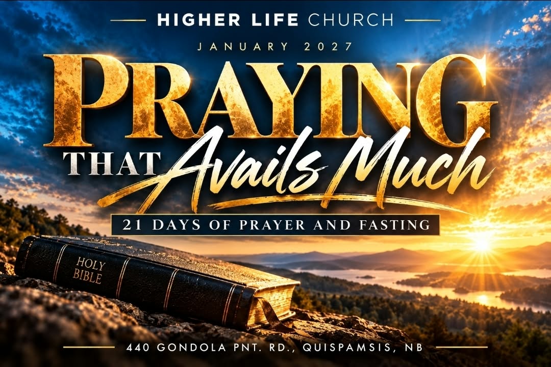 Higher Life Church January 2027 flyer for 21 days of prayer and fasting, Praying That Avails Much