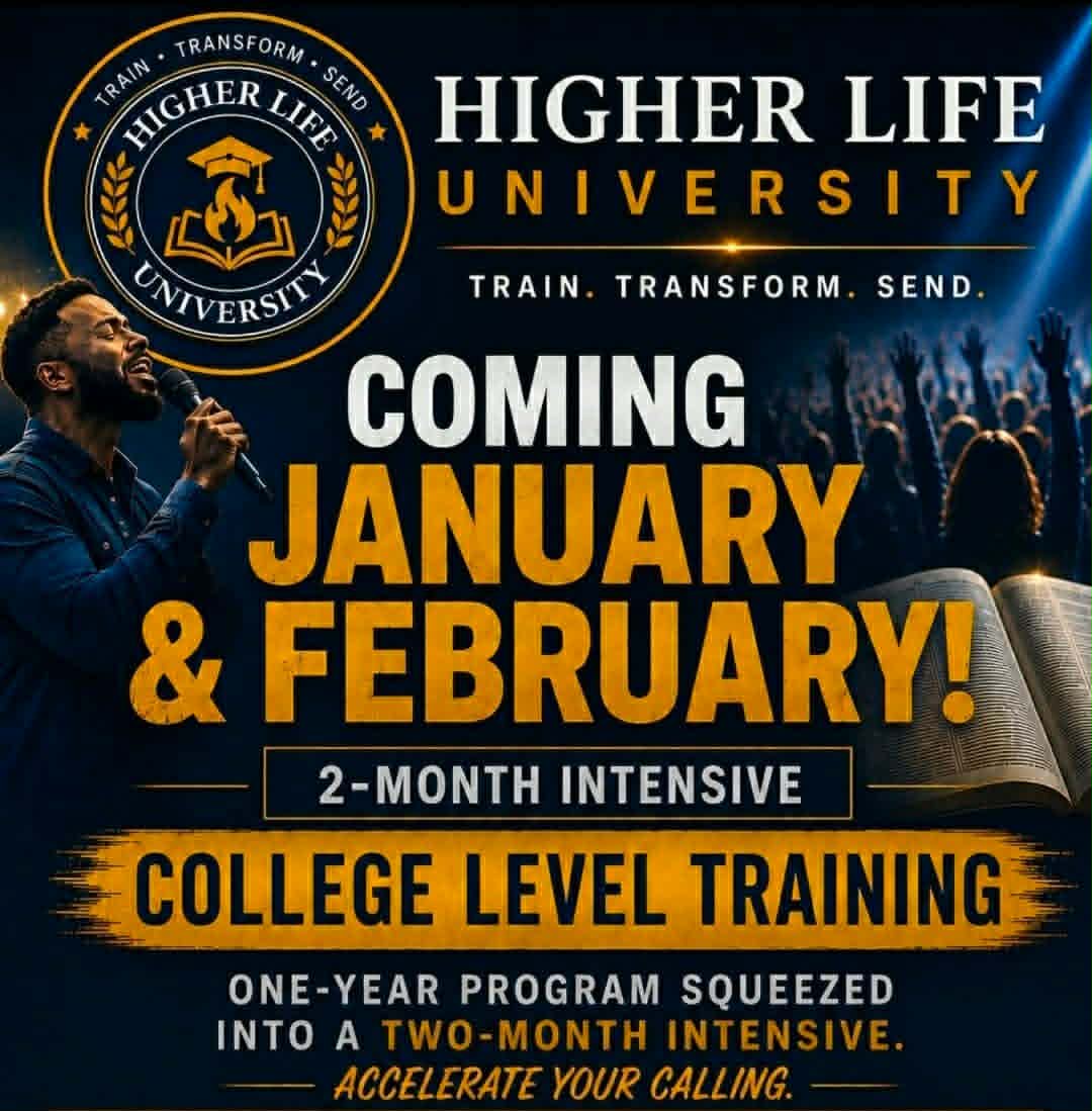 Higher Life University poster: Train. Transform. Send. A two-month intensive for college-level training.